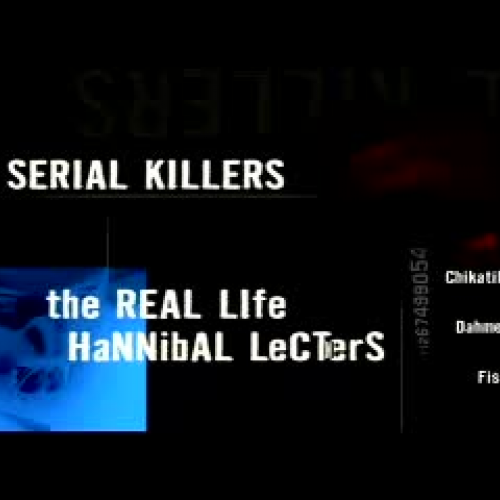 Serial Killers Part 1