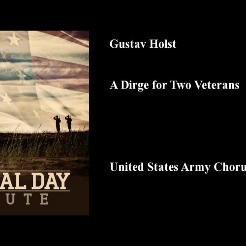 A Dirge for Two Veterans, Gustav Holst