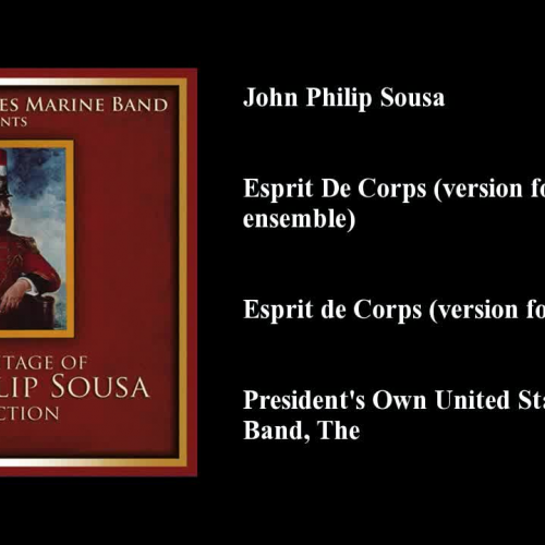 John Philip Sousa, Esprit De Corps (version f