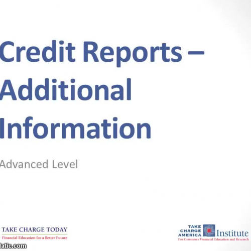 Credit Reports - Additional Information