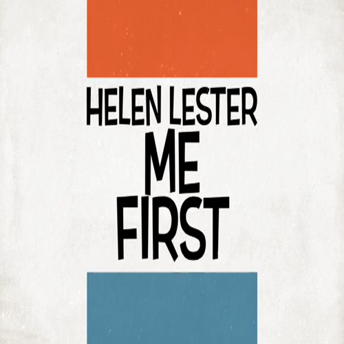 Me First by Helen Lester