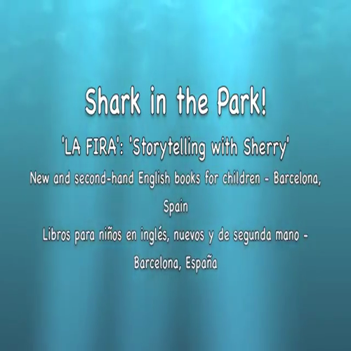 shark in the park - read by sherry