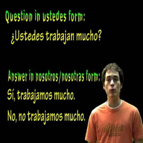 01024 spanish lesson - present tense - ar verbs- all forms