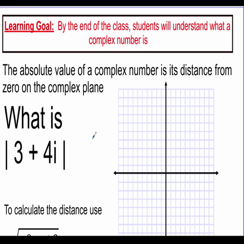 video 8 - graphing complex numbers