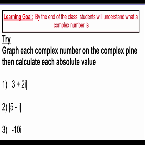 video 9 - absolute value of a complex number