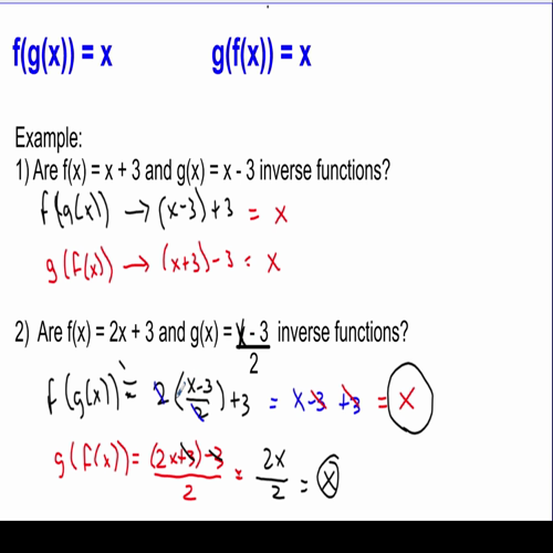 video 11 - using composition to prove that two functions are inverses