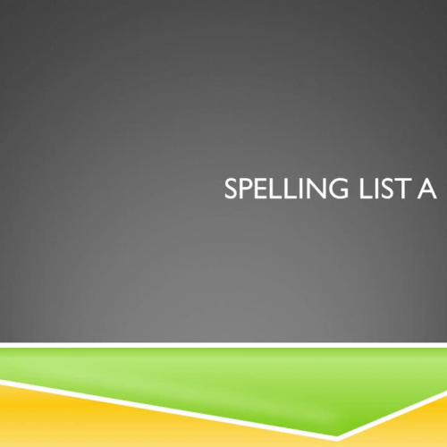 lesson_9_spelling_list_a