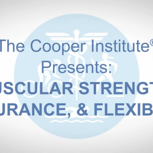 FITNESSGRAM Vignette: Muscular Strength, Endurance, & Flexibility