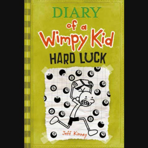 Diary of a Wimpy Kid: Hard Luck