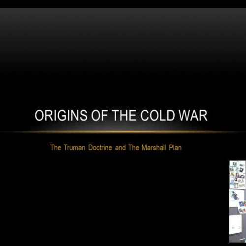 The Cold War 2: Truman Doctrine and The Marshall Plan