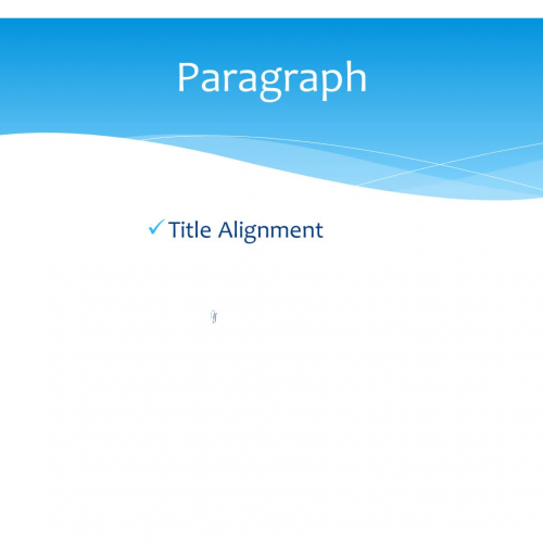 MS WORD 2010- Paragraph Tools