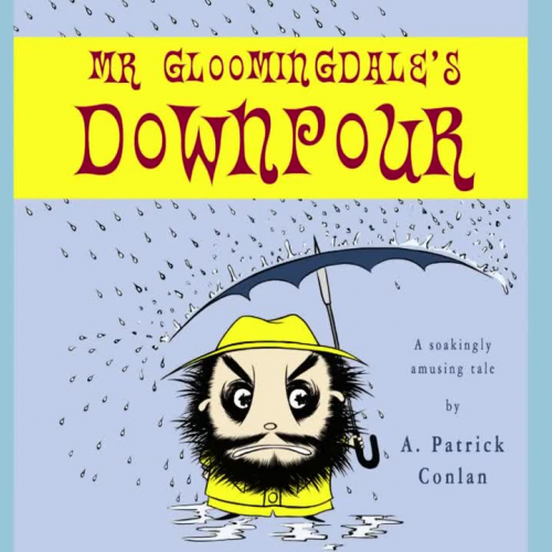 Mr. Gloomingdale's Downpour