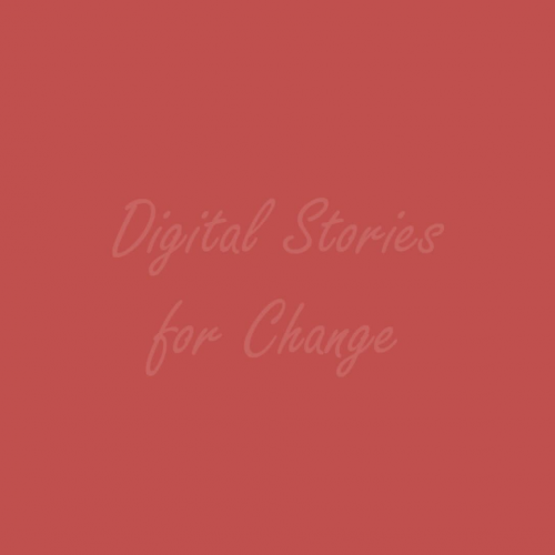 Digital Stories for Change: I am...