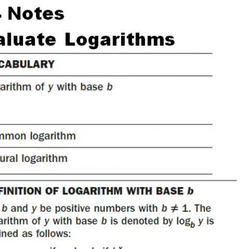 VIDEO 10- 7.4 Evaluate Logarithms- definitions