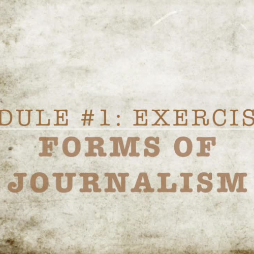 Module #1 Exercise B: Forms of Journalism