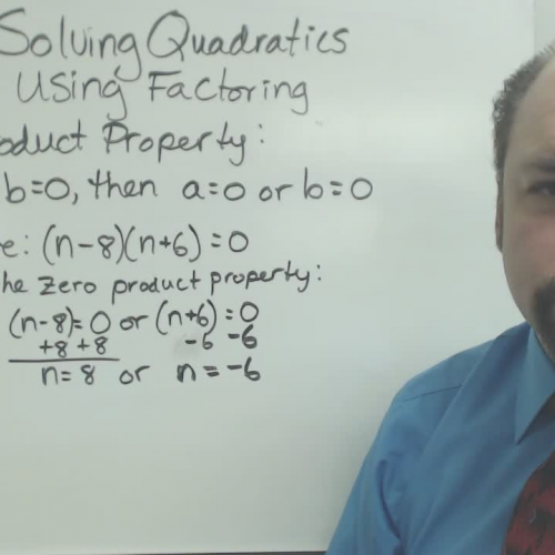 Solving Quadratics Using Factoring