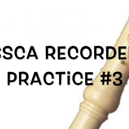 SSCA Recorder #3—A new Note: C