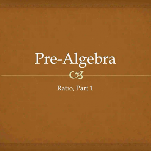 Pre-Algebra B 1.02 Ratio Part 1