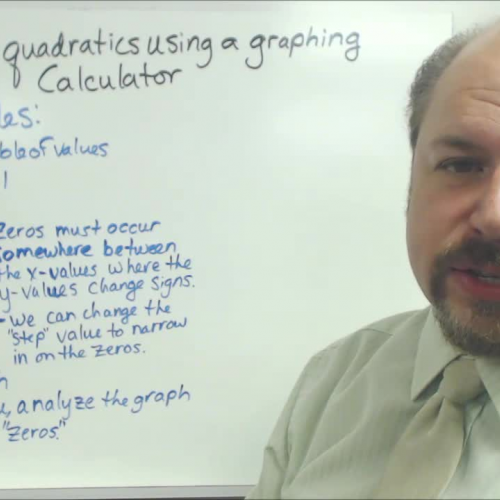 Solving Quadratics Using a Graphing Calculator