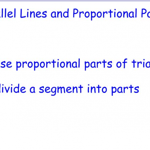 Geometry 6-4 Parallel lines and Proportional Parts