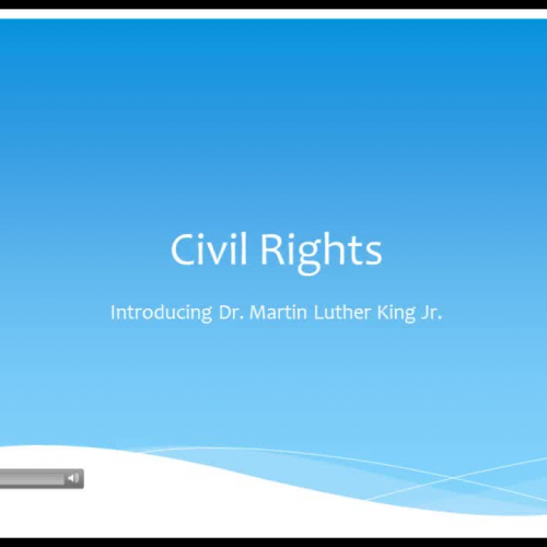 Civil Rights - Martin Luther King, Jr.