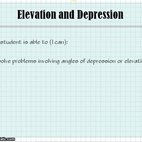 Obj. 35 Angles of Elevation and Depression