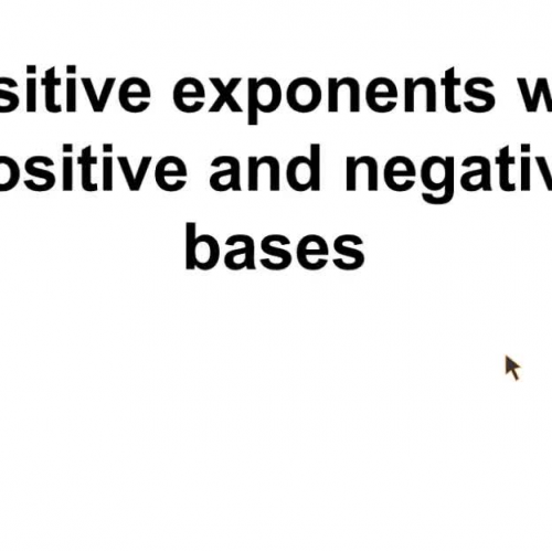 Positive exponents with positive and negative bases