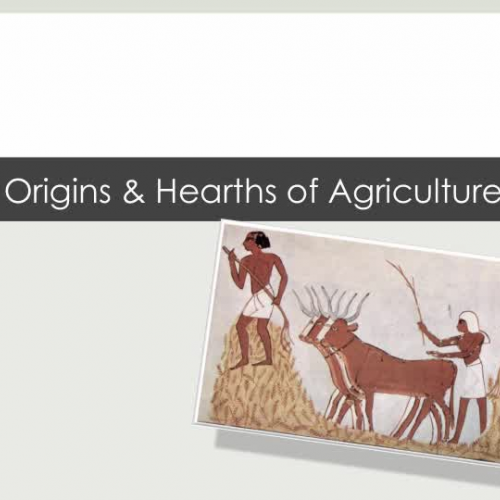 Unit 5 KI 1.1 The First Agricultural Revolution