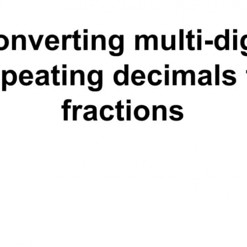 repeating decimals to fractions