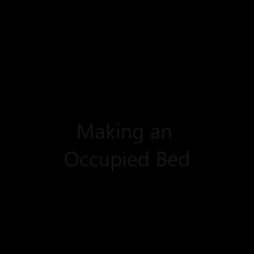 Making an occupied bed