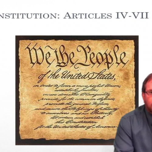 U.S. Constitution Articles 4 - 7