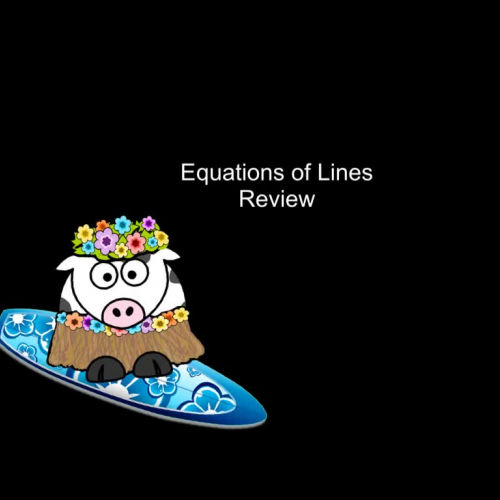 Equations of Lines Review