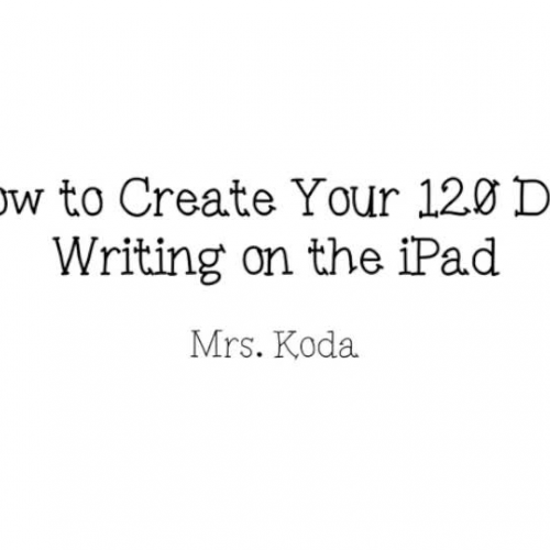 120 Day Writing Tutorial