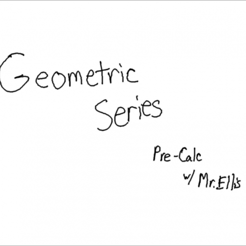 6 - Geometric Series
