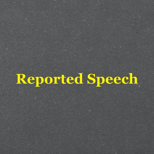Reported Speech Notes