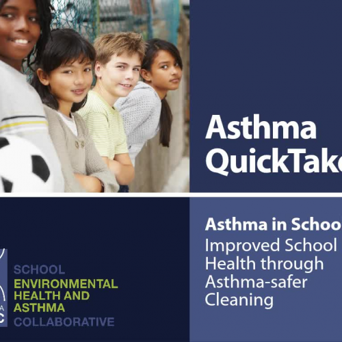 Asthma QuickTake — Improved School Health through Asthma-safer Cleaning