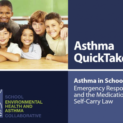 Asthma QuickTake — Emergency Response and the Self-Carry Law