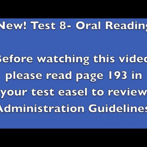 Test 8 - Oral Reading