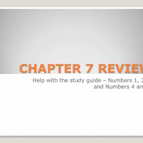 02-27 Help With Chapter 7 Study Guide - Part 1