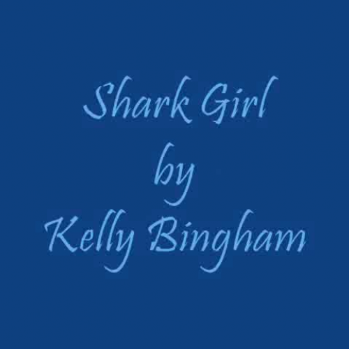 Shark Girl by Kelly Bingham