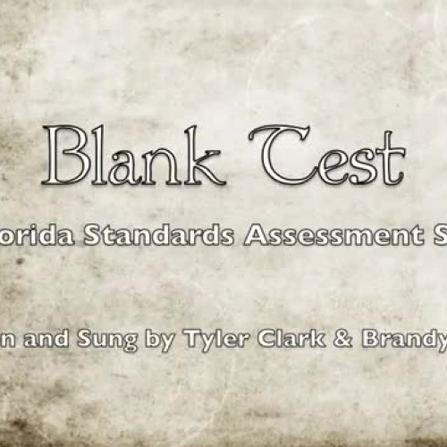 Blank Test (FSA) - To the tune of Taylor Swift's "Blank Space"