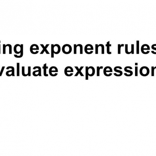Using Exponent Rules To Evaluate Expressions