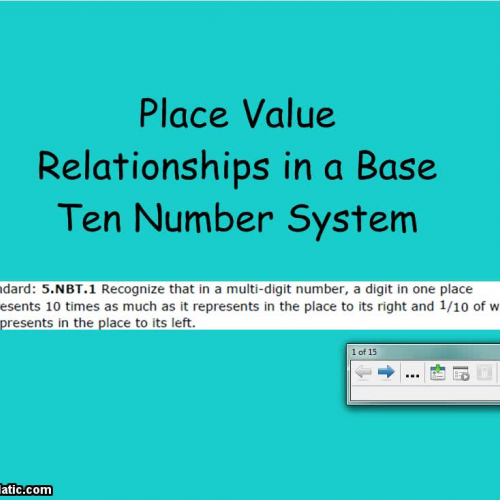 Place Value Relationships in a Base Ten Number System