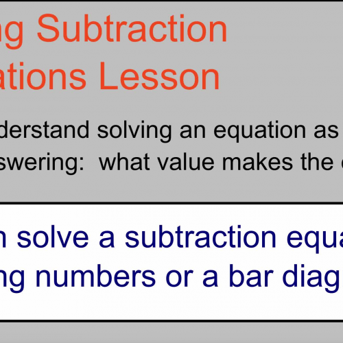 Solving Subtraction Equations Lesson