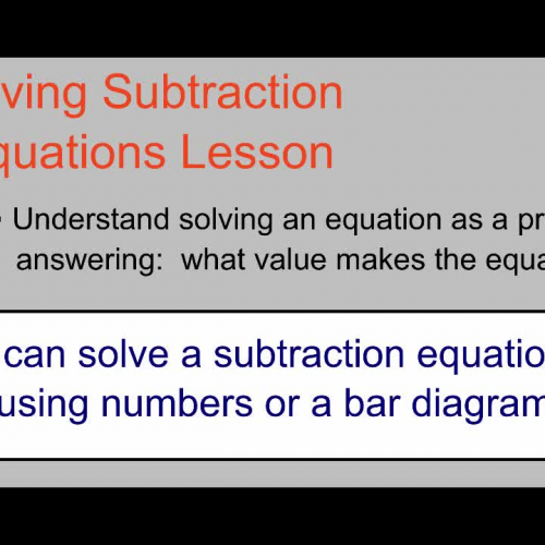 Solving Subtraction Equations Lesson