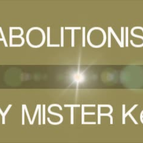 MISTER Kelly- Abolitionists