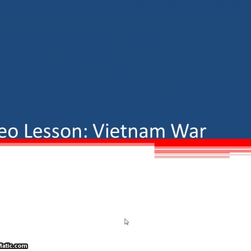 Video Lesson 6.10  - Vietnam War