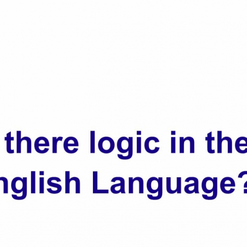Is there logic in the English Languauge?