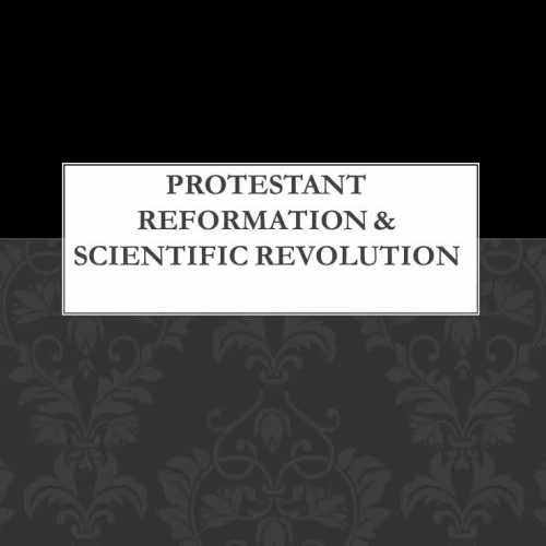 Video Lesson 5.4 - Reformation & Scientific Revolution