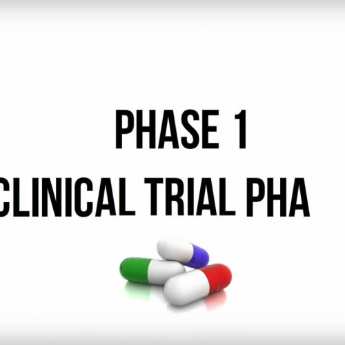 What is a Phase 1 Clinical Trial?